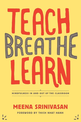 Teach, Breathe, Learn (Paperback)