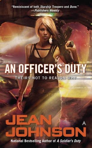 An Officer's Duty: Theirs Not to Reason Why (Paperback)