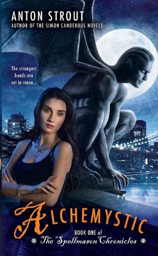 Alchemystic: Book One of the Spellmason Chronicles (Paperback)