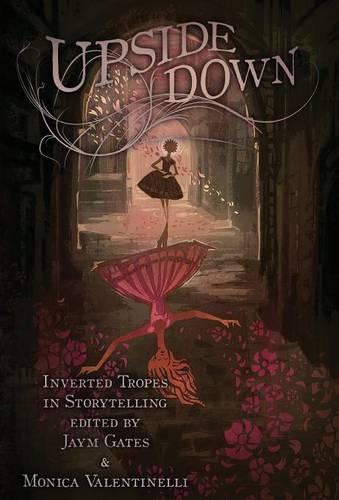 Upside Down: Inverted Tropes in Storytelling (Hardback)