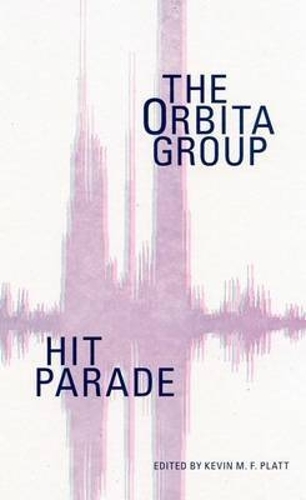 Hit Parade: The Orbita Group (Paperback)