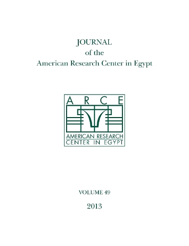 Journal of the American Research Center in Egypt, Volume 49 (2013) - Journal of the American Research Center in Egypt (Paperback)