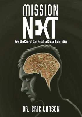 Missionnext: How the Church Can Reach a Global Generation (Paperback)