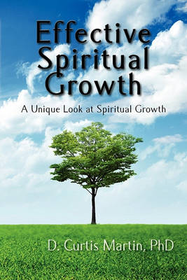 Effective Spiritual Growth (Paperback)