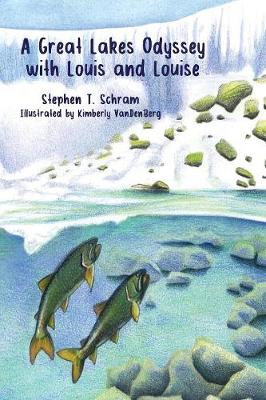A Great Lakes Odyssey with Louis and Louise (Paperback)