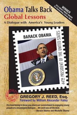 Obama Talks Back: Global Lessons - A Dialogue with America's Young Leaders (Paperback)