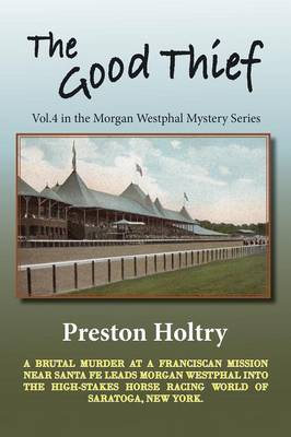The Good Thief - Morgan Westphal Mystery 4 (Paperback)