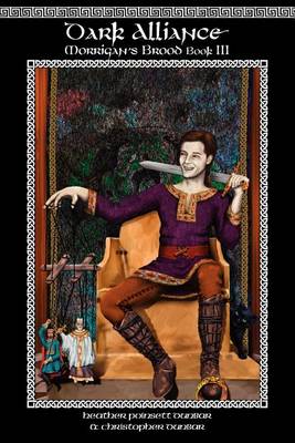 Dark Alliance: Morrigan's Brood Book III (Paperback)