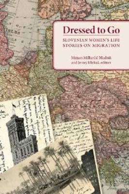 Going Places: Slovenian Women's Stories on Migration (Paperback)