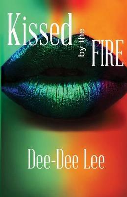 Kissed by the Fire (Paperback)