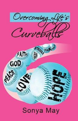 Overcoming Life's Curveballs (Paperback)