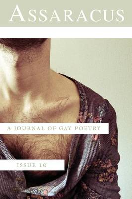 Assaracus Issue 10: A Journal of Gay Poetry (Paperback)