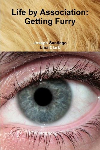 Life by Association: Getting Furry (Paperback)