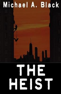 The Heist (Paperback)