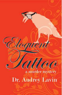 Eloquent Tattoo: A Murder Mystery (Paperback)