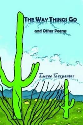 The Way Things Go: And Other Poems (Paperback)