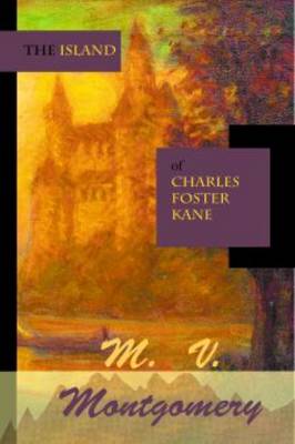 The Island of Charles Foster Kane (Paperback)