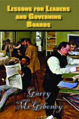 Lessons for Leaders and Governing Boards (Paperback)