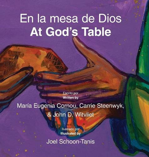 En La Mesa de Dios/At God's Table: Bilingual Picture Book (Spanish-English) (Hardback)