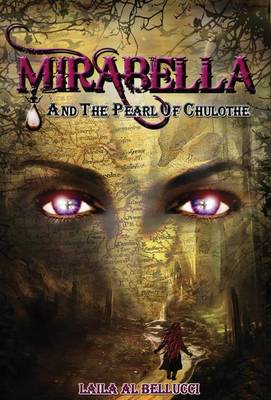 Mirabella and the Pearl of Chulothe (Hardback)