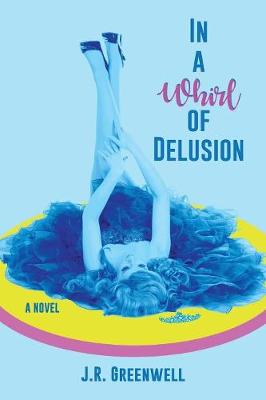 In a Whirl of Delusion (Paperback)