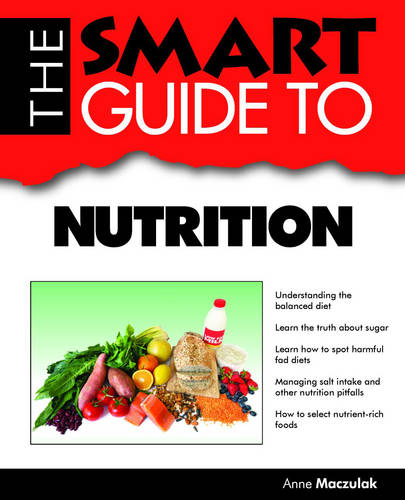 The Smart Guide to Nutrition (Paperback)