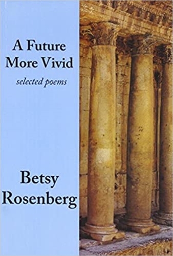 A Future More Vivid: Selected Poems (Paperback)
