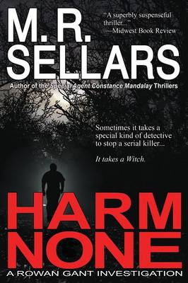 Harm None: A Rowan Gant Investigation (Paperback)