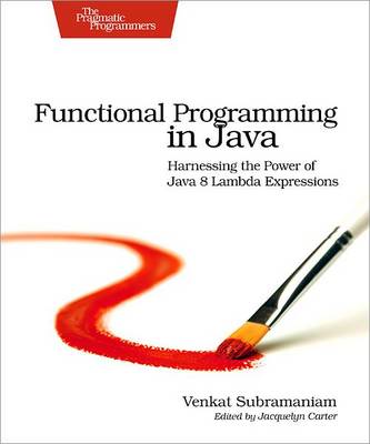 Functional Programming in Java (Paperback)