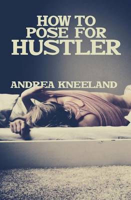 How to Pose for Hustler (Paperback)
