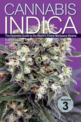 Cannabis Indica Volume 3: The Essential Guide to the World's Finest Marijuana Strains (Paperback)