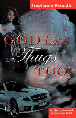 God Loves Thugs Too! (Paperback)