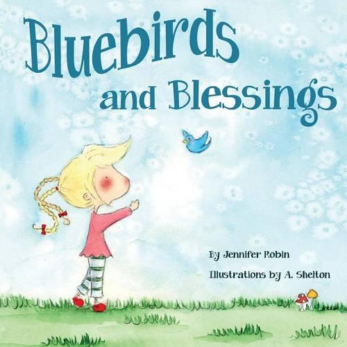 Bluebirds and Blessings (Paperback)