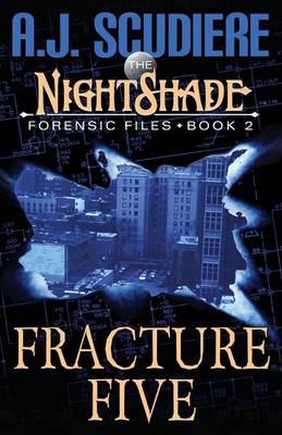 The Nightshade Forensic Files: Fracture Five (Paperback)