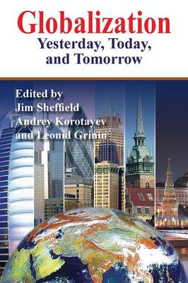 Globalization: Yesterday, Today, and Tomorrow (Hardback)