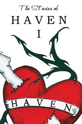The Stories of Haven: I (Paperback)