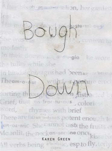 Karen Green - Bough Down (Hardback)