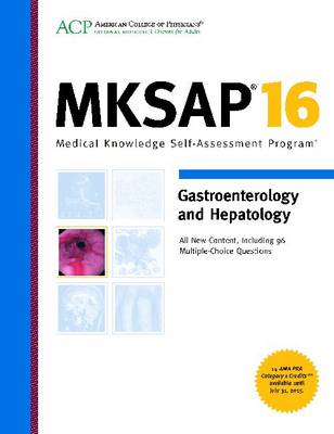MKSAP 16 Gastroenterology and Hepatology (Paperback)