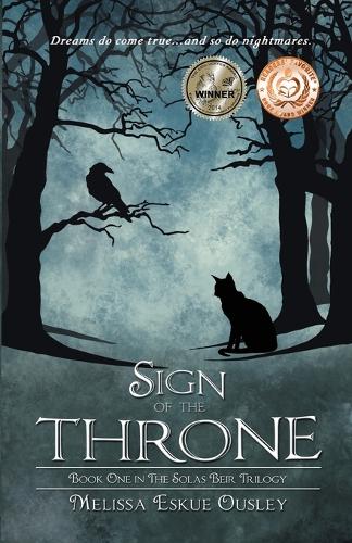 Sign of the Throne: Book One in the Solas Beir Trilogy (Paperback)