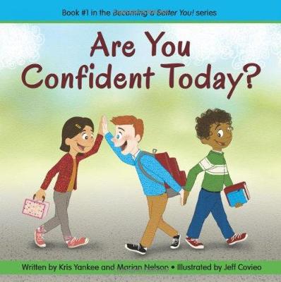 Are You Confident Today? (becoming A Better You!) (Paperback)