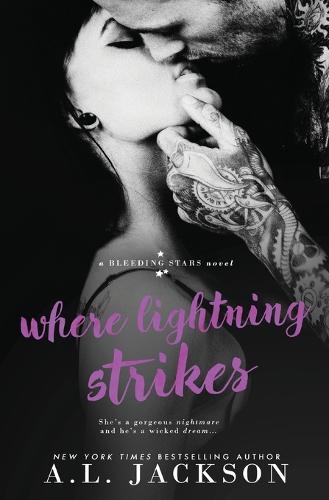 Where Lightning Strikes - Bleeding Stars 3 (Paperback)