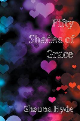 Fifty Shades of Grace (Paperback)