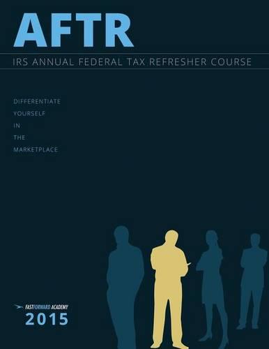 2015 Annual Federal Tax Refresher Course (Paperback)