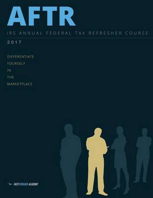 2017 Annual Federal Tax Refresher Course (Paperback)