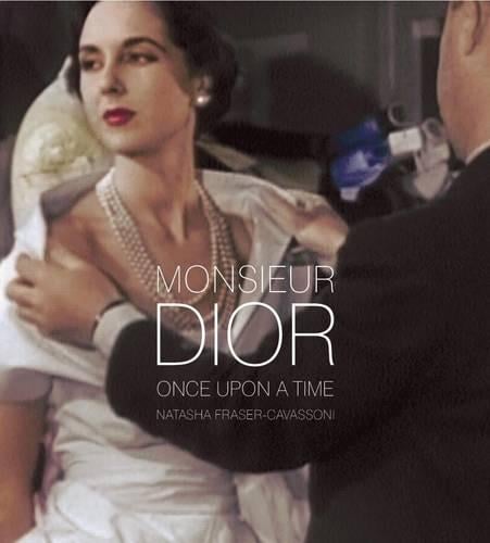 Monsieur Dior: Once Upon a Time (Hardback)