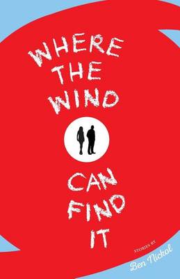 Where the Wind Can Find It (Paperback)