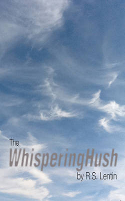 The Whispering Hush (Hardback)