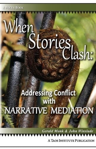 When Stories Clash: Addressing Conflict with Narrative Mediation - Focus Book (Paperback)