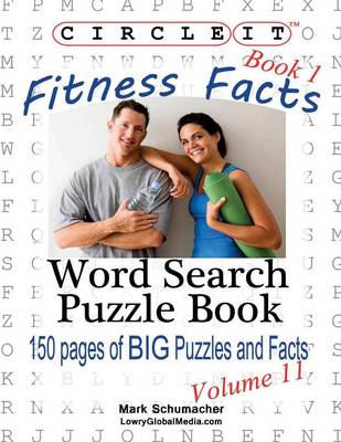 Circle It, Fitness Facts, Book 1, Word Search, Puzzle Book (Paperback)