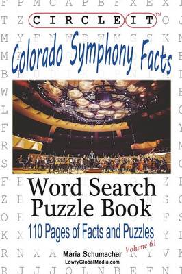 Circle It, Colorado Symphony Facts, Word Search, Puzzle Book (Paperback)